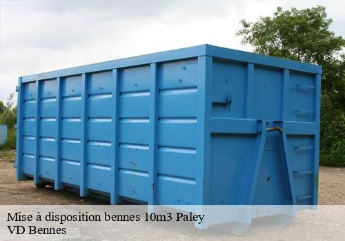 Mise à disposition bennes 10m3  paley-77710 VD Bennes