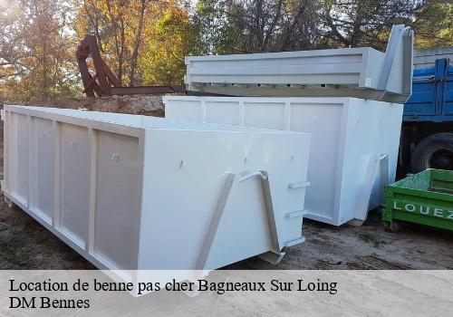 Location de benne pas cher  bagneaux-sur-loing-77167 DM Bennes