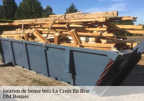 location de benne bois  la-croix-en-brie-77370 DM Bennes